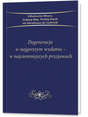 Degeneracja w najgorszym wydaniu - w najciemniejszych przejawach